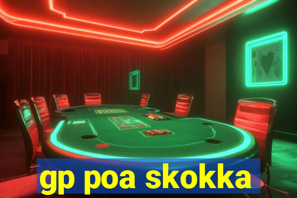 gp poa skokka